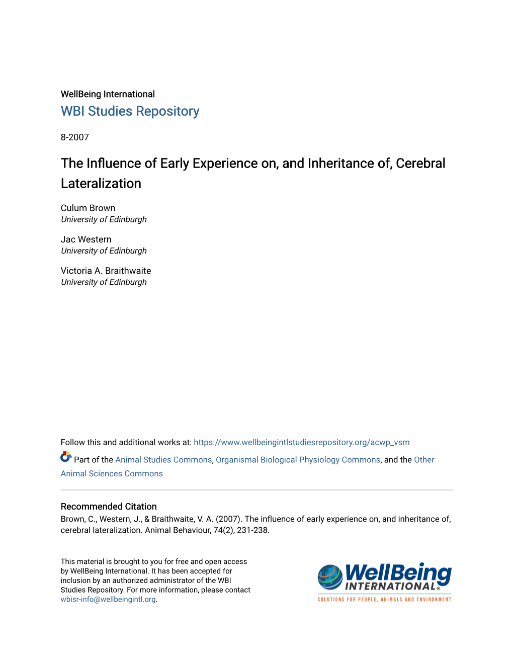 The Influence of Early Experience On, and Inheritance Of, Cerebral Lateralization