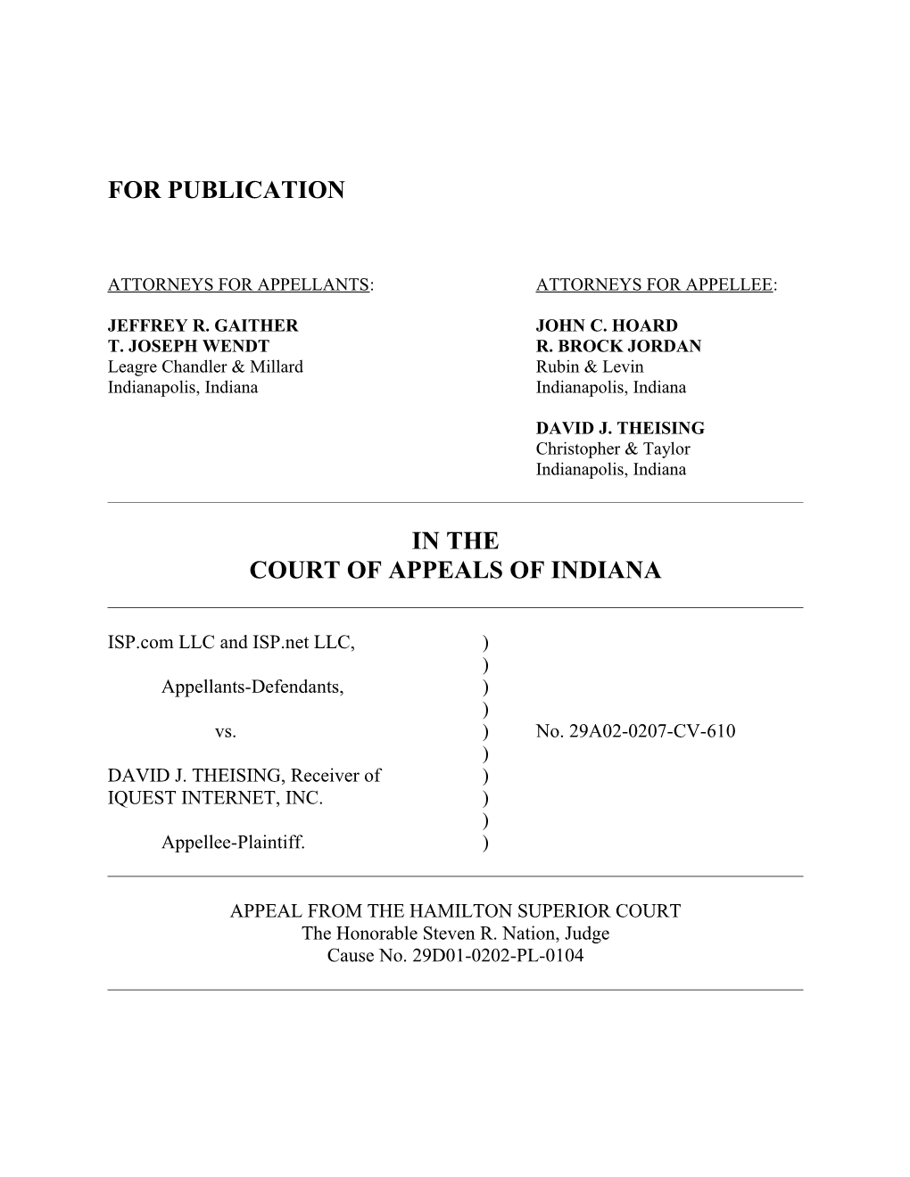 Attorneys for Appellants: Attorneys for Appellee s4