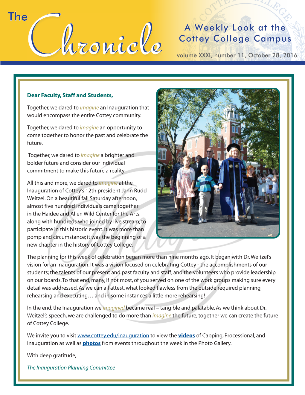 A Weekly Look at the Cottey College Campus Cchroniclehronicle Volume XXXI, Number 11, October 28, 2016