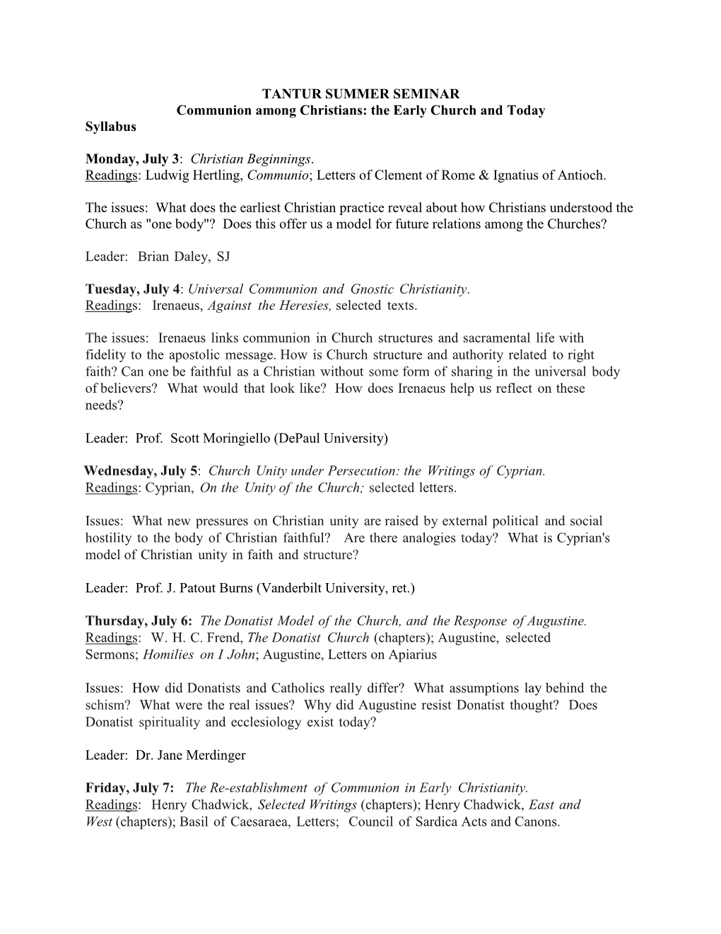 TANTUR SUMMER SEMINAR Communion Among Christians: the Early Church and Today Syllabus