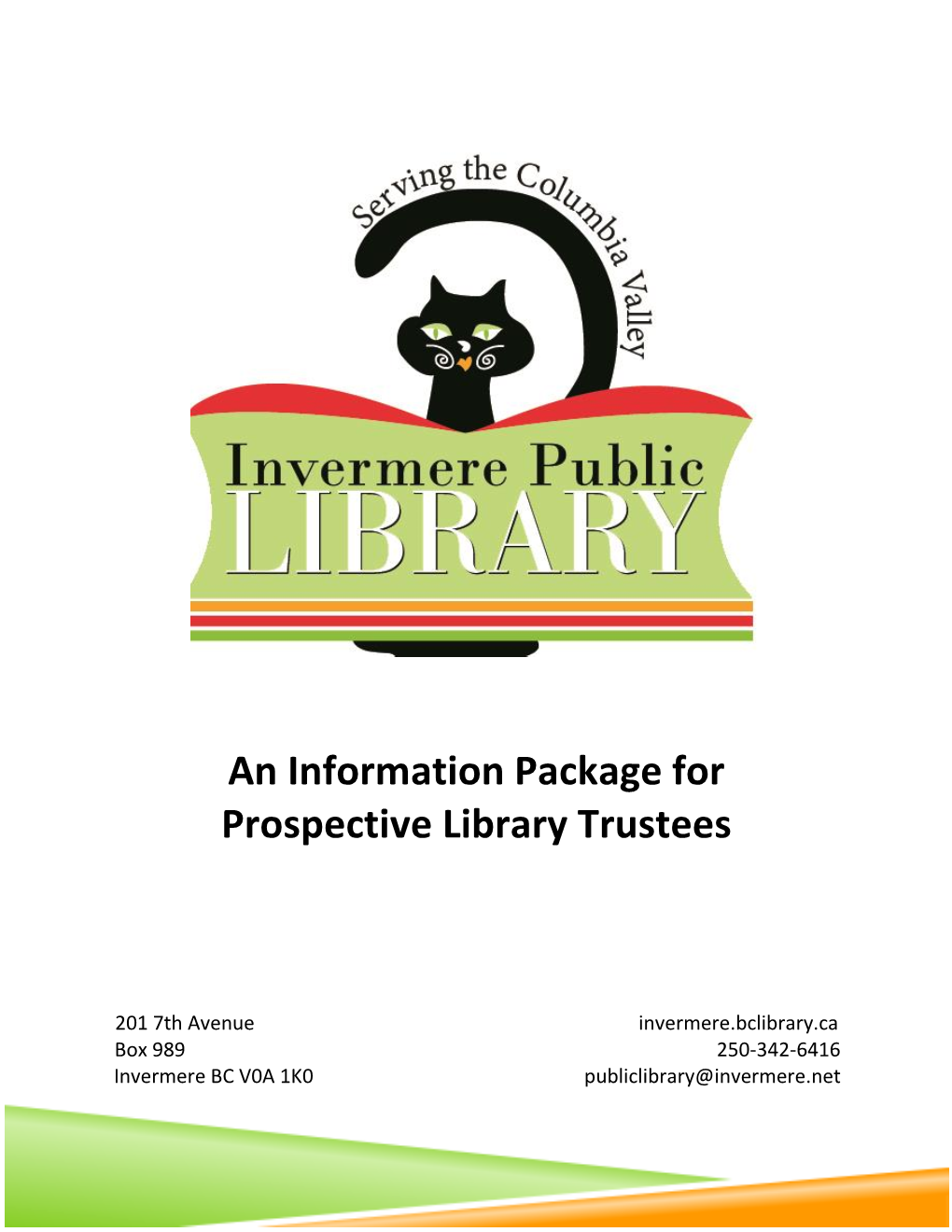 An Information Package for Prospective Library Trustees