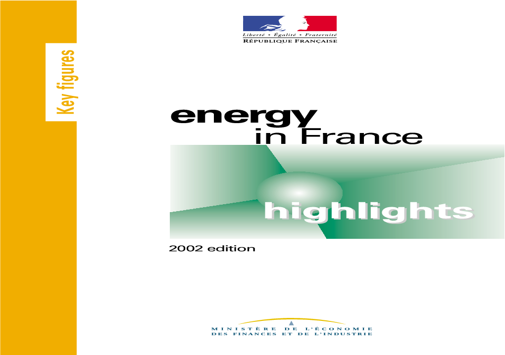 Energy in France, Highlights