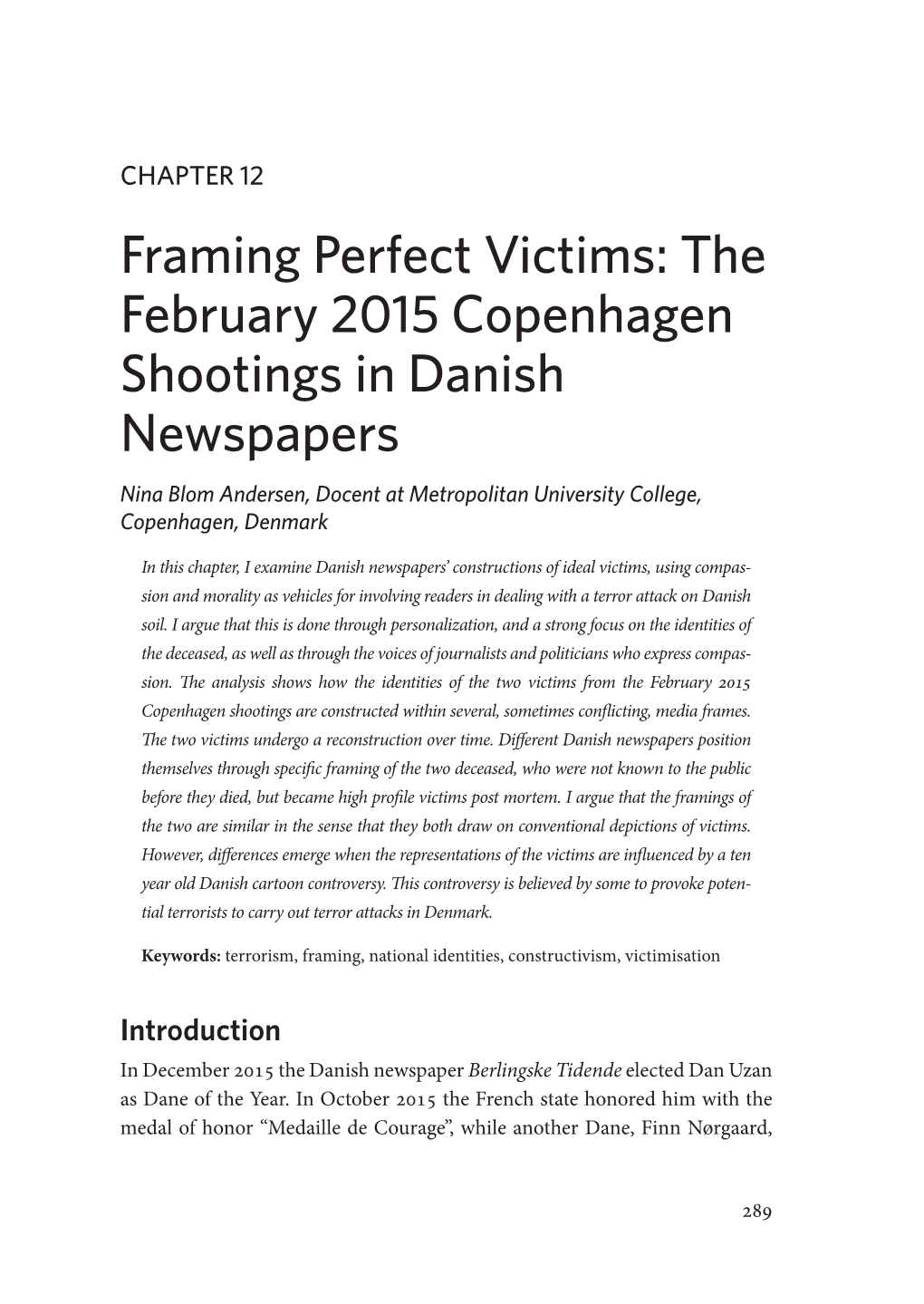 Framing Perfect Victims: the February 2015 Copenhagen Shootings In