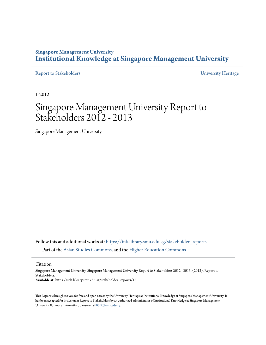 Singapore Management University Report to Stakeholders 2012 - 2013 Singapore Management University