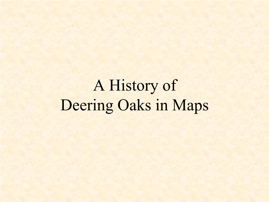 Deering Oaks in Maps