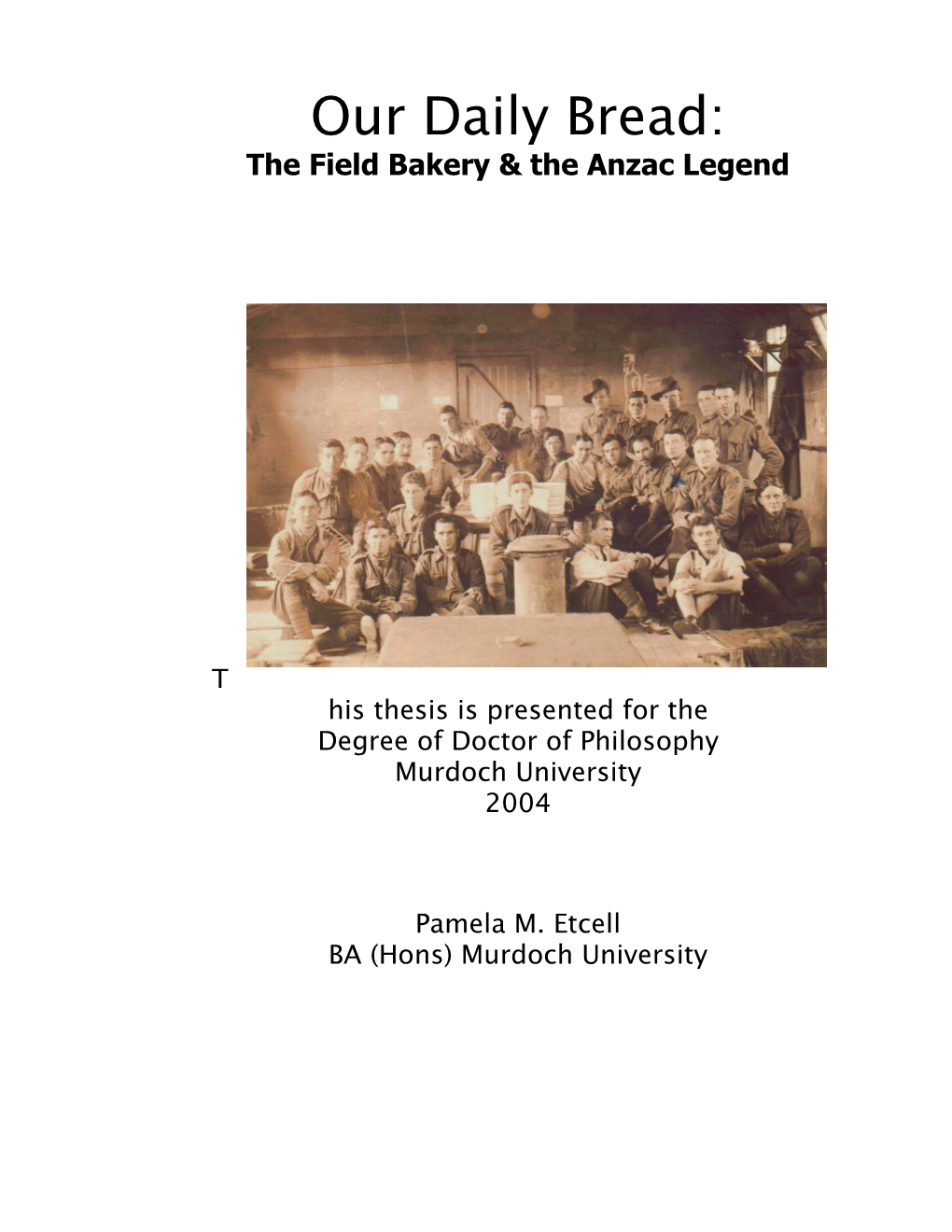 Our Daily Bread: the Field Bakery & the Anzac Legend