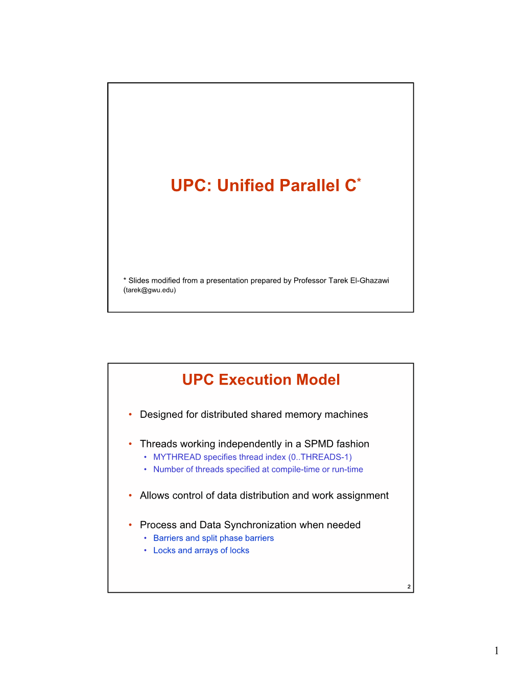 UPC: Unified Parallel C*