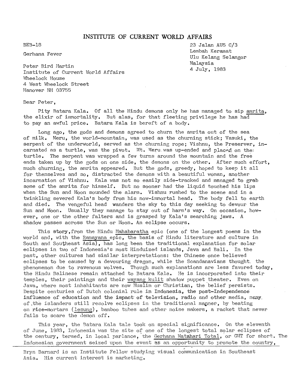 Gerhana Fever U!U Kelan Selangor Malaysia Peter Bird Martin July, 1983 Institute of Current World Affairs Kneelock House 4 West Kqeelock Street Hanover .I 03755