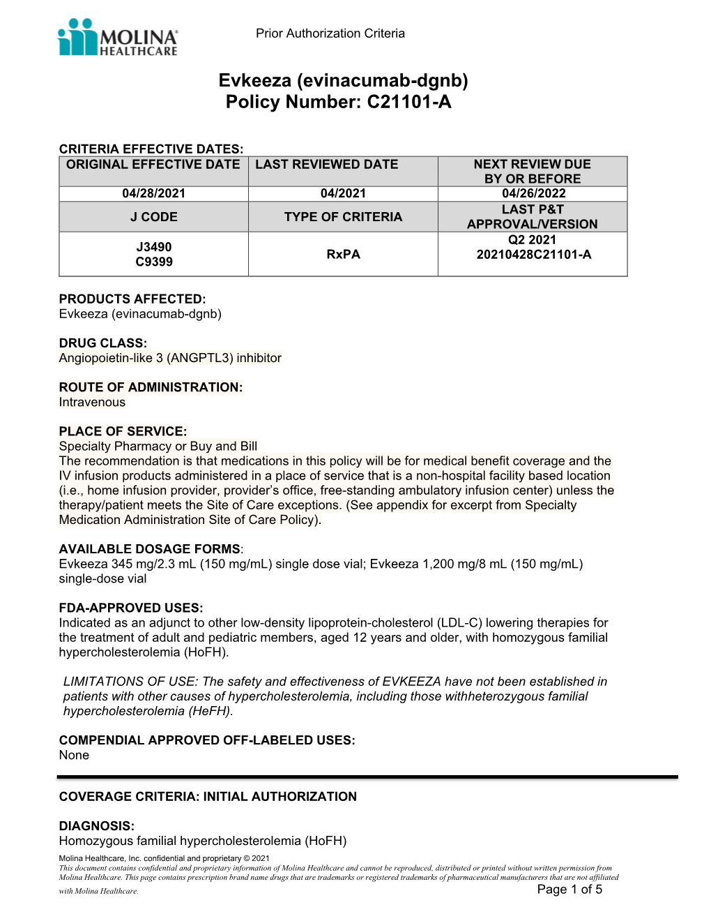 Evkeeza (Evinacumab-Dgnb) Policy Number: C21101-A