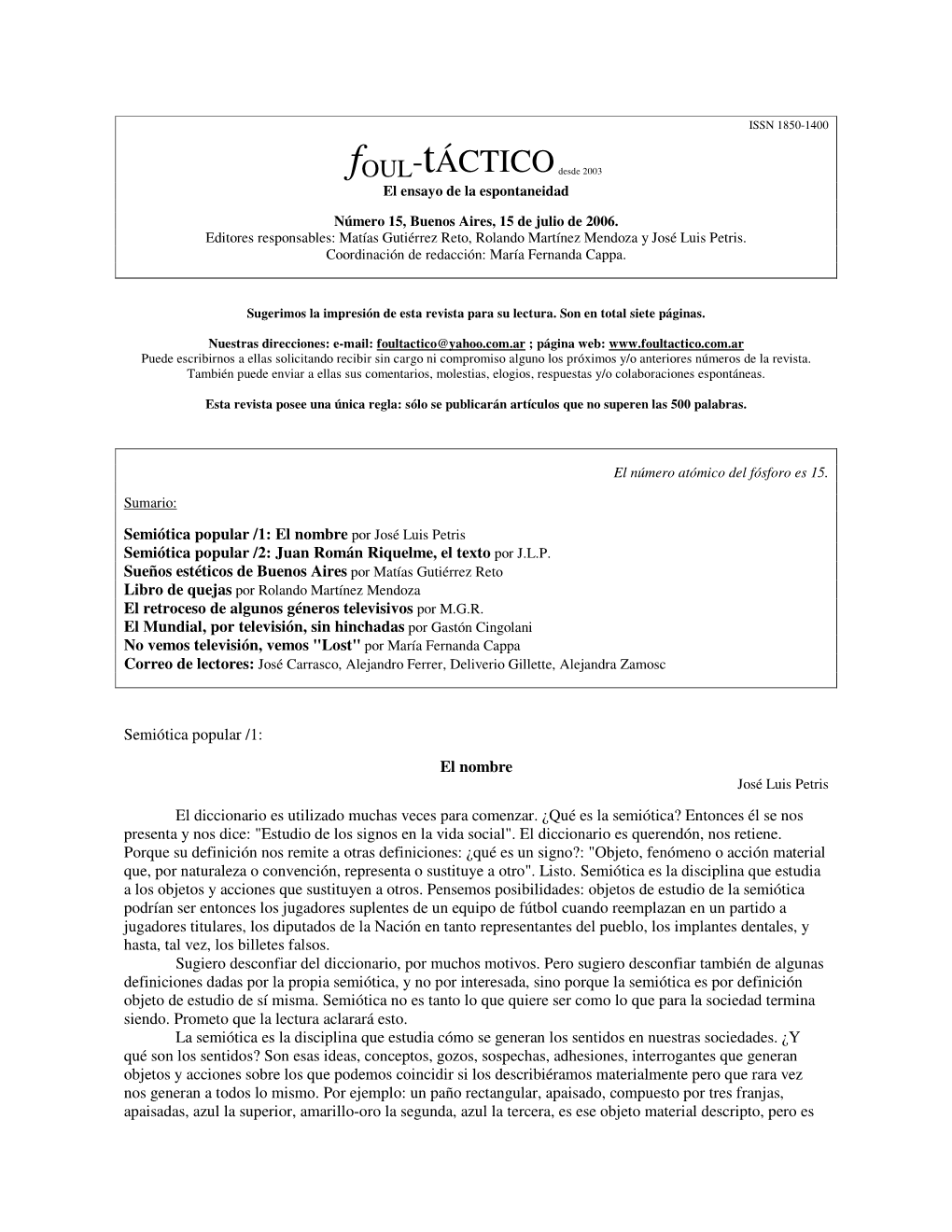 El Nombre Por José Luis Petris Semiótica Popular /2: Juan Román Riquelme, El Texto Por J.L.P