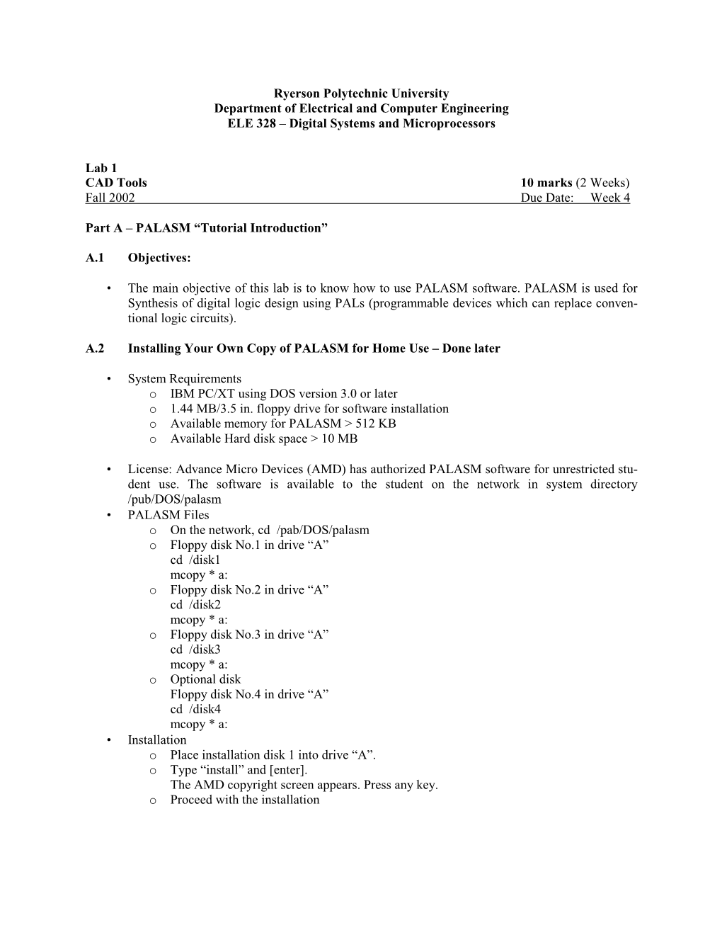 Ryerson Polytechnic University Department of Electrical and Computer Engineering ELE 328 – Digital Systems and Microprocessors