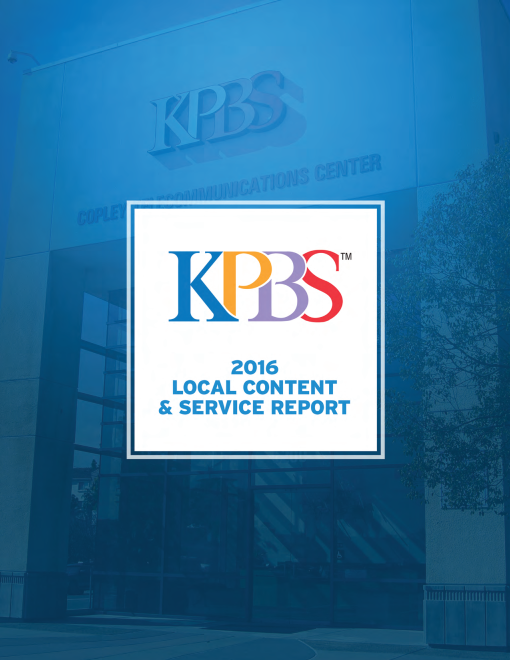 KPBS 2016 Local Content and Service Report