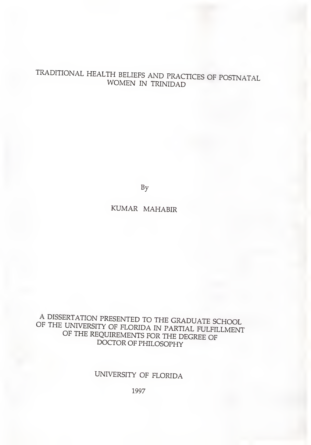 Traditional Health Beliefs and Practices of Postnatal Women in Trinidad