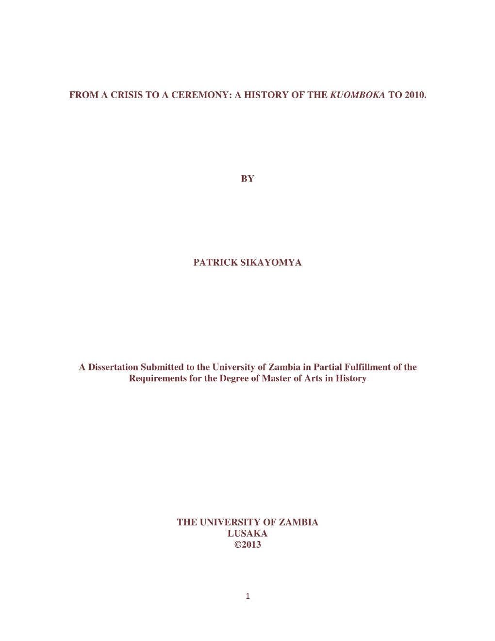 From a Crisis to a Ceremony: a History of the Kuomboka to 2010