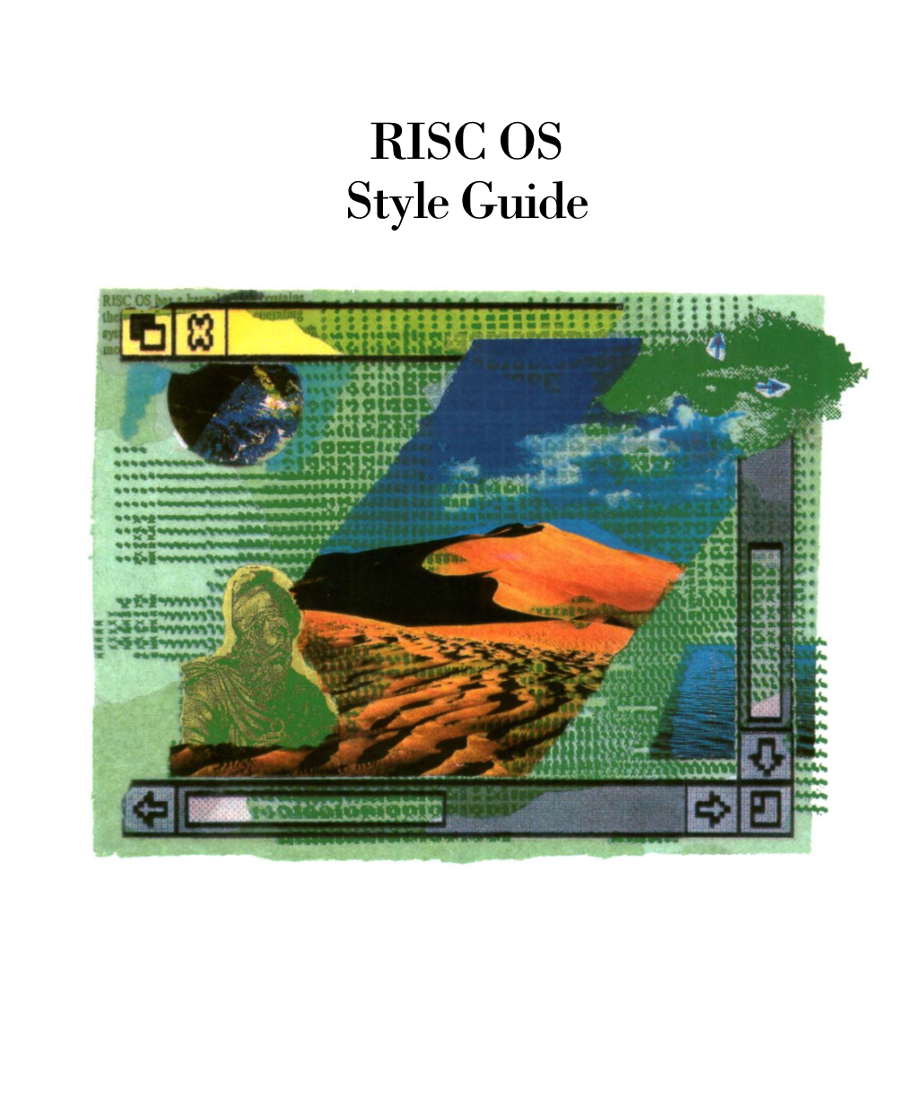 RISC OS Style Guide Copyright © 1993 Acorn Computers Limited