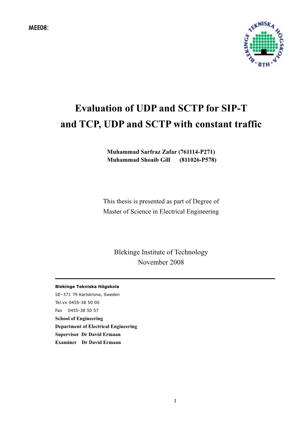 Evaluation of UDP and SCTP for SIP-T and TCP, UDP and SCTP with Constant Traffic