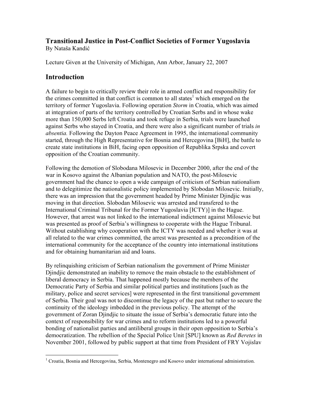 Transitional Justice in Post-Conflict Societies of Former Yugoslavia by Nataša Kandić