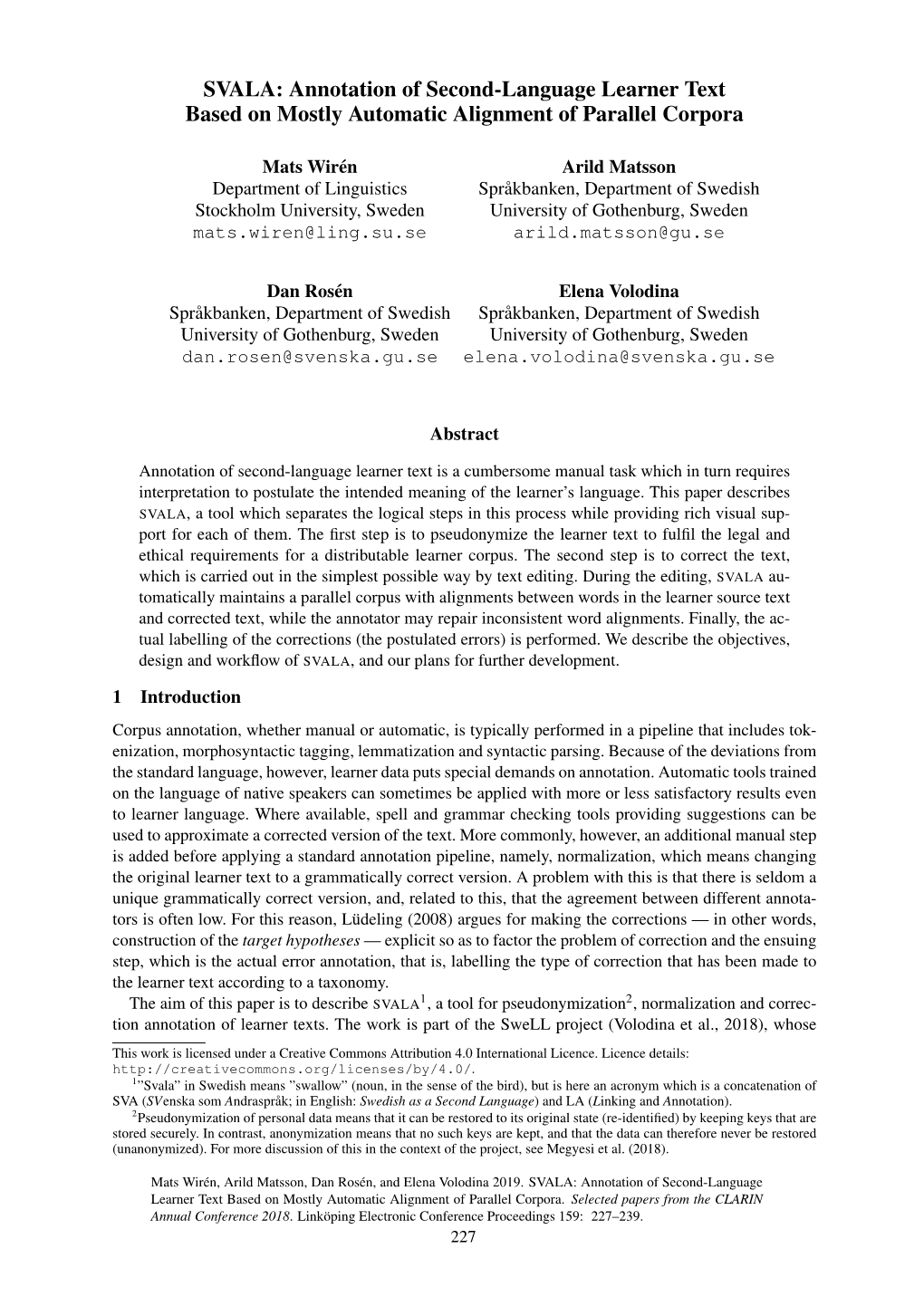 SVALA: Annotation of Second-Language Learner Text Based on Mostly Automatic Alignment of Parallel Corpora