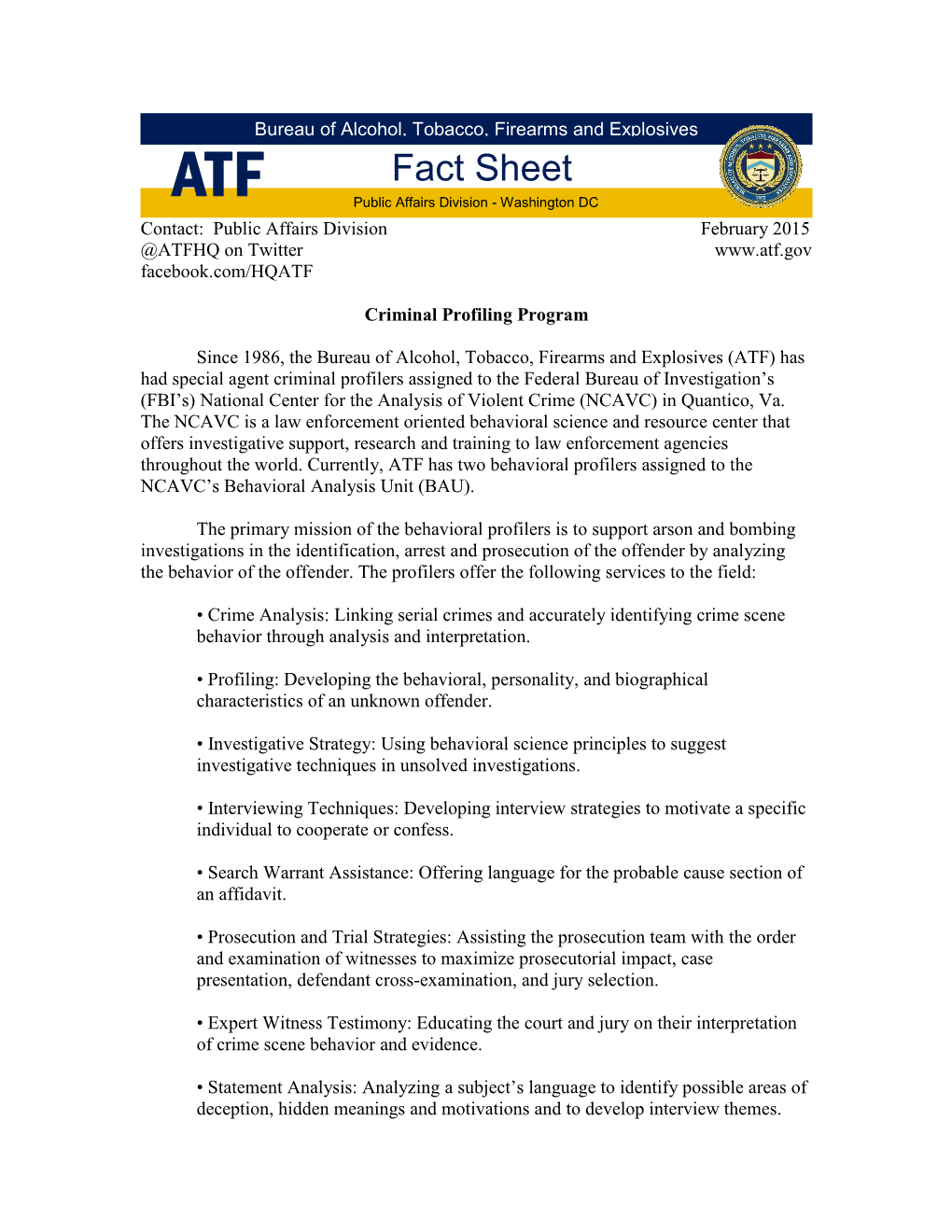 Fact Sheet Public Affairs Division - Washington DC Contact: Public Affairs Division February 2015 @ATFHQ on Twitter Facebook.Com/HQATF