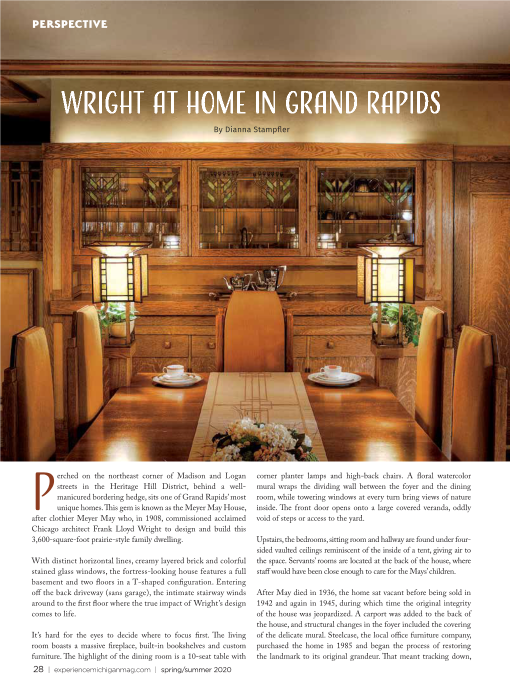WRIGHT at HOME in GRAND RAPIDS by Dianna Stampfler