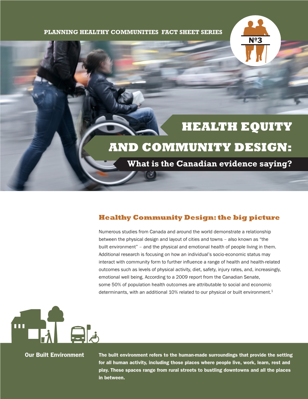 HEALTH EQUITY and COMMUNITY DESIGN: What Is the Canadian Evidence Saying?