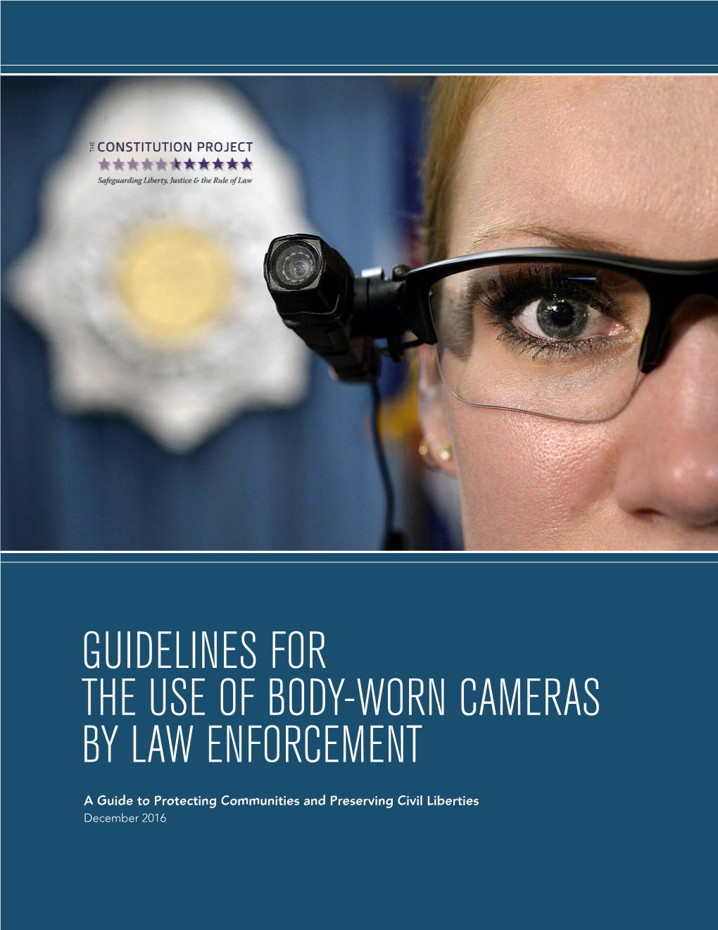 Guidelines for the Use of Body-Worn Cameras by Law Enforcement