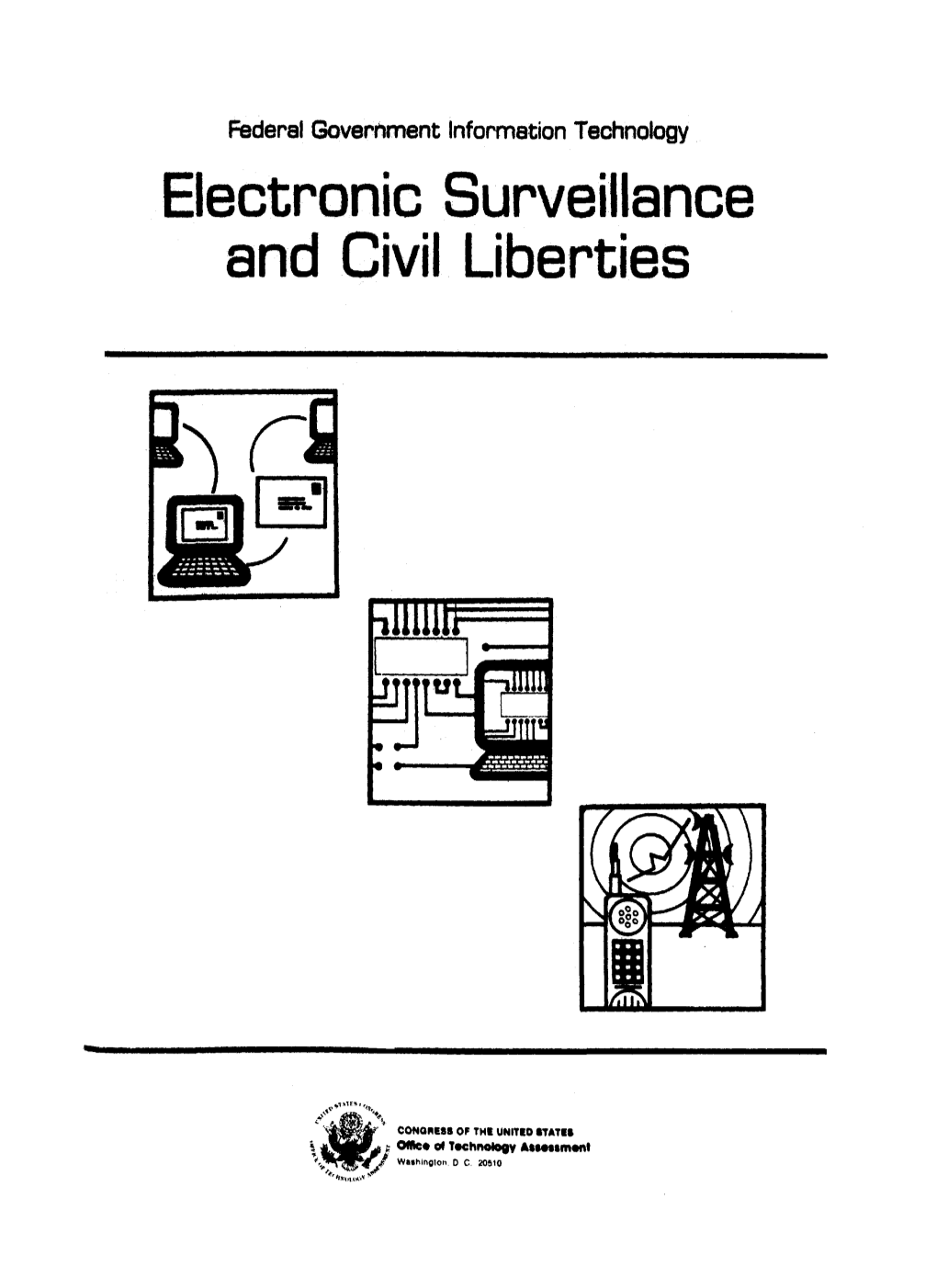 Electronic Surveillance and Civil Liberties
