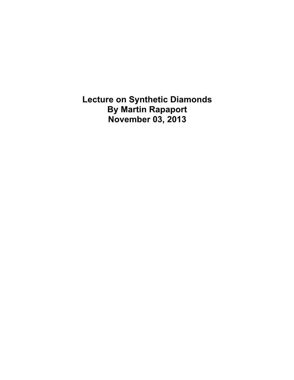 Lecture on Synthetic Diamonds Martin Rapaport
