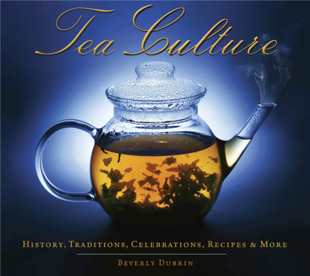 Tea Culture Design: Michal & Dekel Layout: Neta Shoham Culinary Editor: Tal Aniv-Bregman