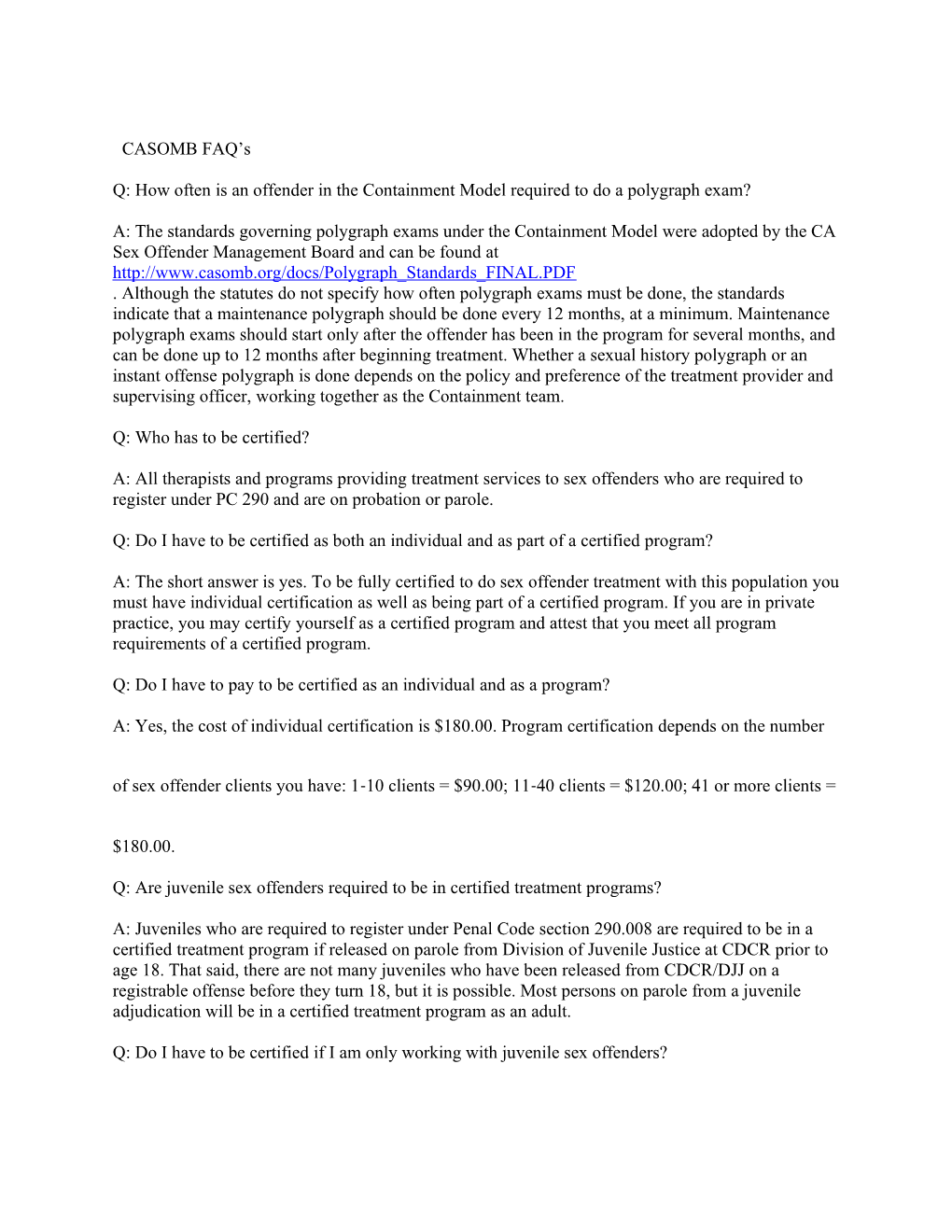 Q: How Often Is an Offender in the Containment Model Required to Do a Polygraph Exam?