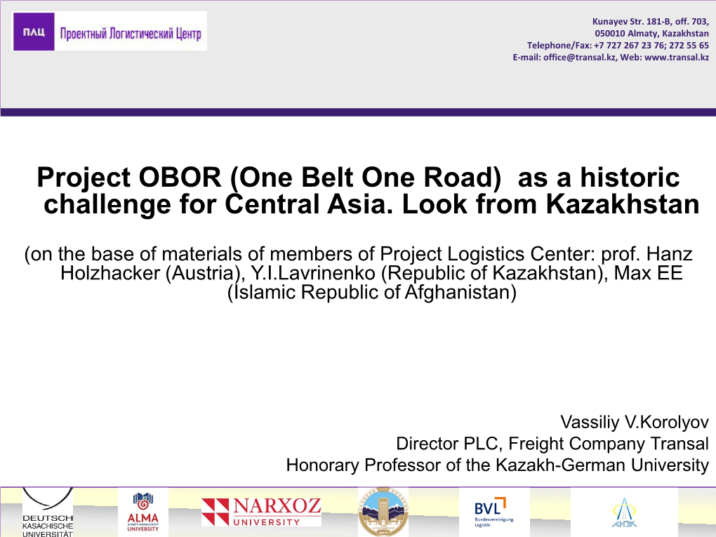 Project OBOR (One Belt One Road) As a Historic Challenge for Central Asia