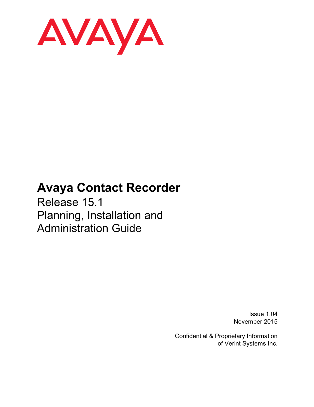 Avaya Contact Recorder Release 15.1 Planning, Installation and Administration Guide