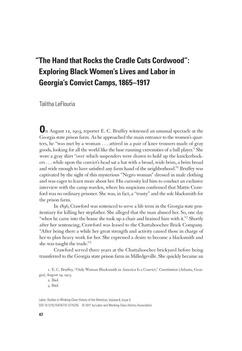 The Hand That Rocks the Cradle Cuts Cordwood”: Exploring Black Women’S Lives and Labor in Georgia’S Convict Camps, 1865 –1917
