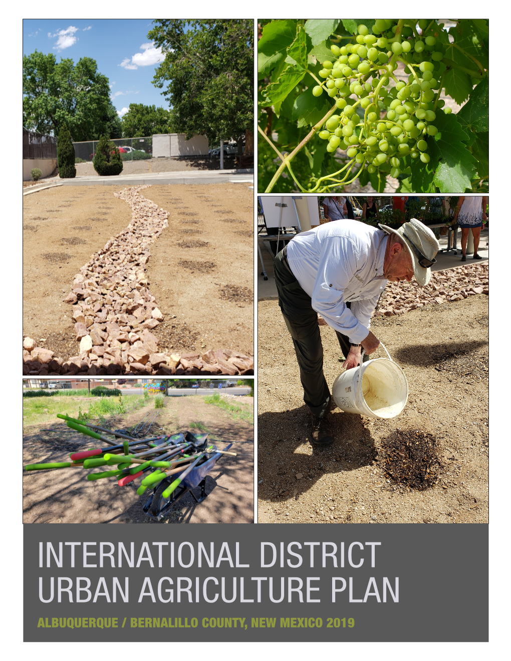 International District Urban Agriculture Plan Albuquerque / Bernalillo County, New Mexico 2019 Acknowledgments