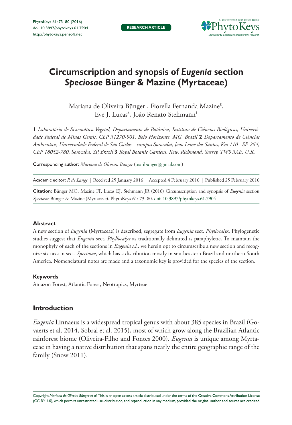 ﻿Circumscription and Synopsis of Eugenia Section Speciosae Bünger & Mazine (Myrtaceae)