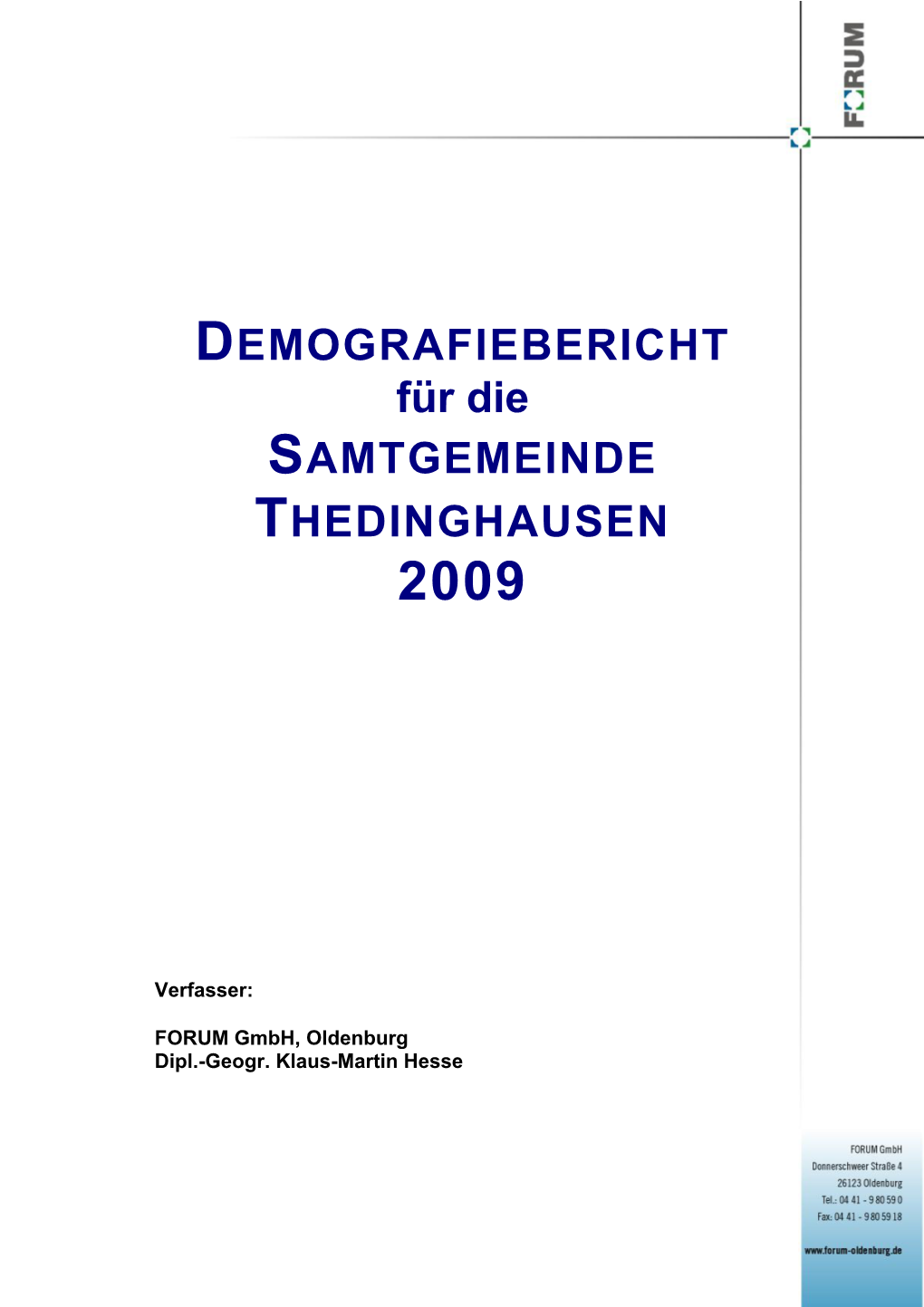 DEMOGRAFIEBERICHT Für Die SAMTGEMEINDE THEDINGHAUSEN 2009