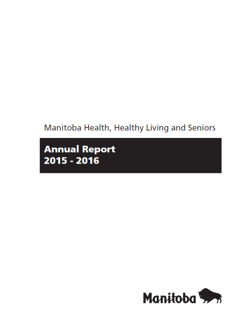 Manitoba Health, Seniors and Active Living Annual Report 2015-2016