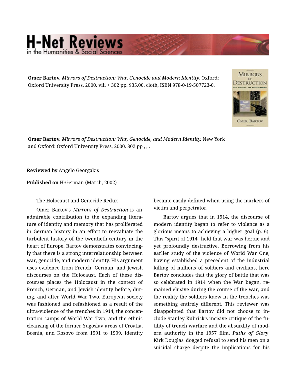 The Holocaust and Genocide Redux Became Easily Defned When Using the Markers of Omer Bartov's Mirrors of Destruction Is an Victim and Perpetrator