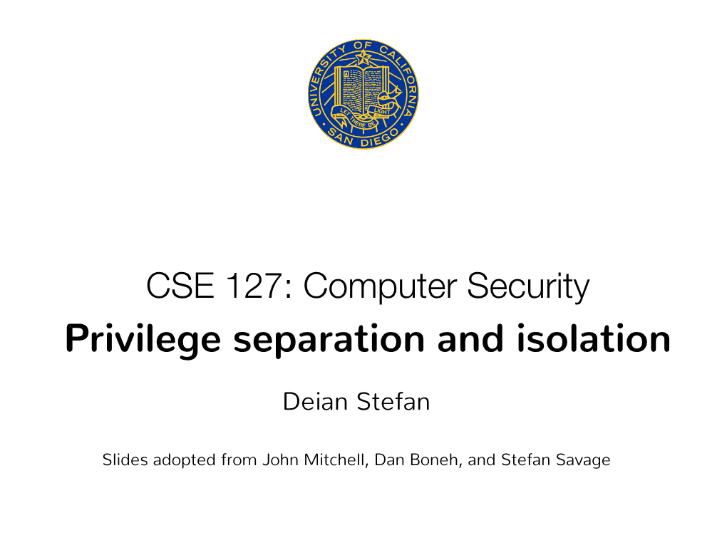 Privilege Separation and Isolation