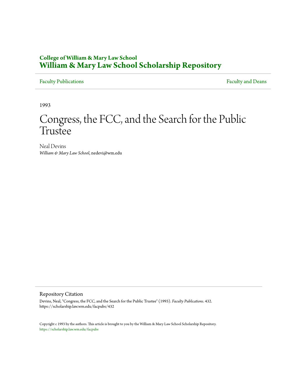 Congress, the FCC, and the Search for the Public Trustee Neal Devins William & Mary Law School, Nedevi@Wm.Edu