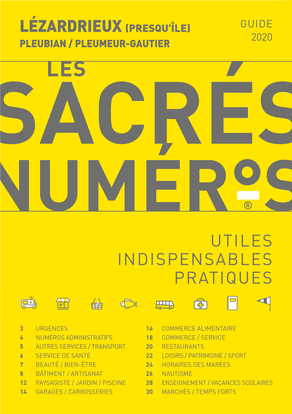 Lézardrieux (Presqu'île) Guide 2020 Pleubian / Pleumeur-Gautier Les Sacrés Numér°-S Utiles Indispensables Pratiques