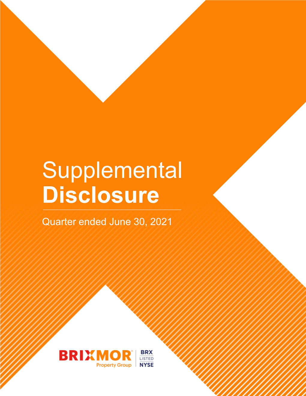 Supplemental Disclosure Quarter Ended June 30, 2021 450 Lexington Avenue : New York, NY 10017 : 800.468.7526