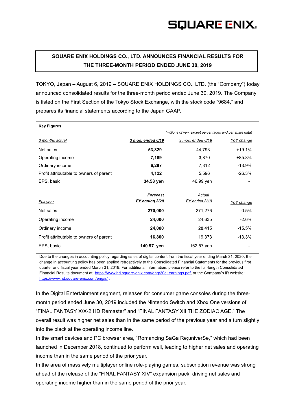 Press Release for the Three-Month Period Ended June 30, 2019