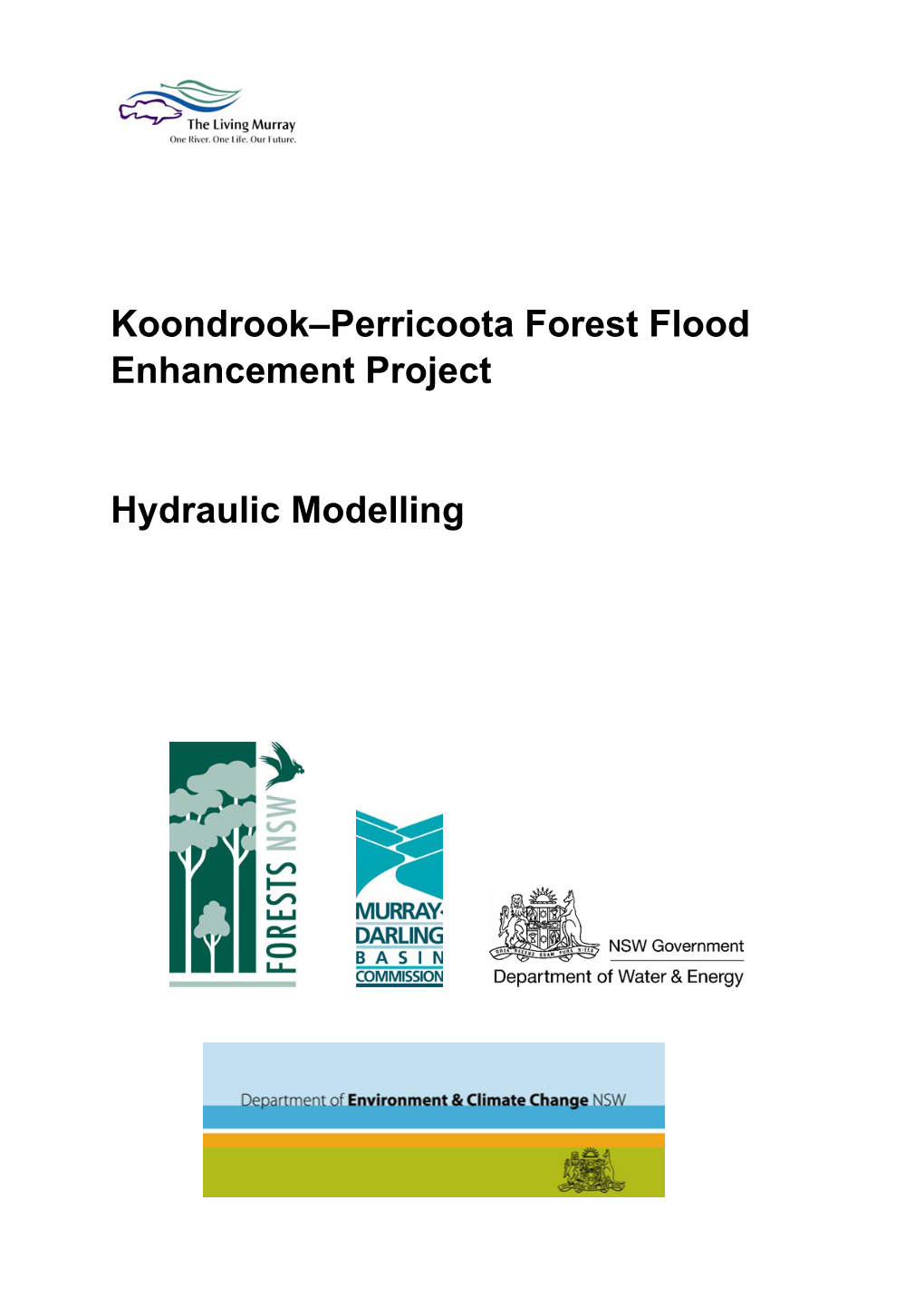 Koondrook–Perricoota Forest Flood Enhancement Project Hydraulic