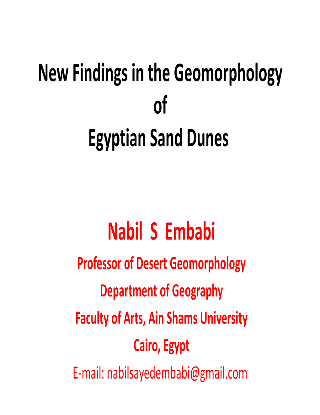 New Findings in the Geomorphology of Egyptian Sand Dunes Nabil S