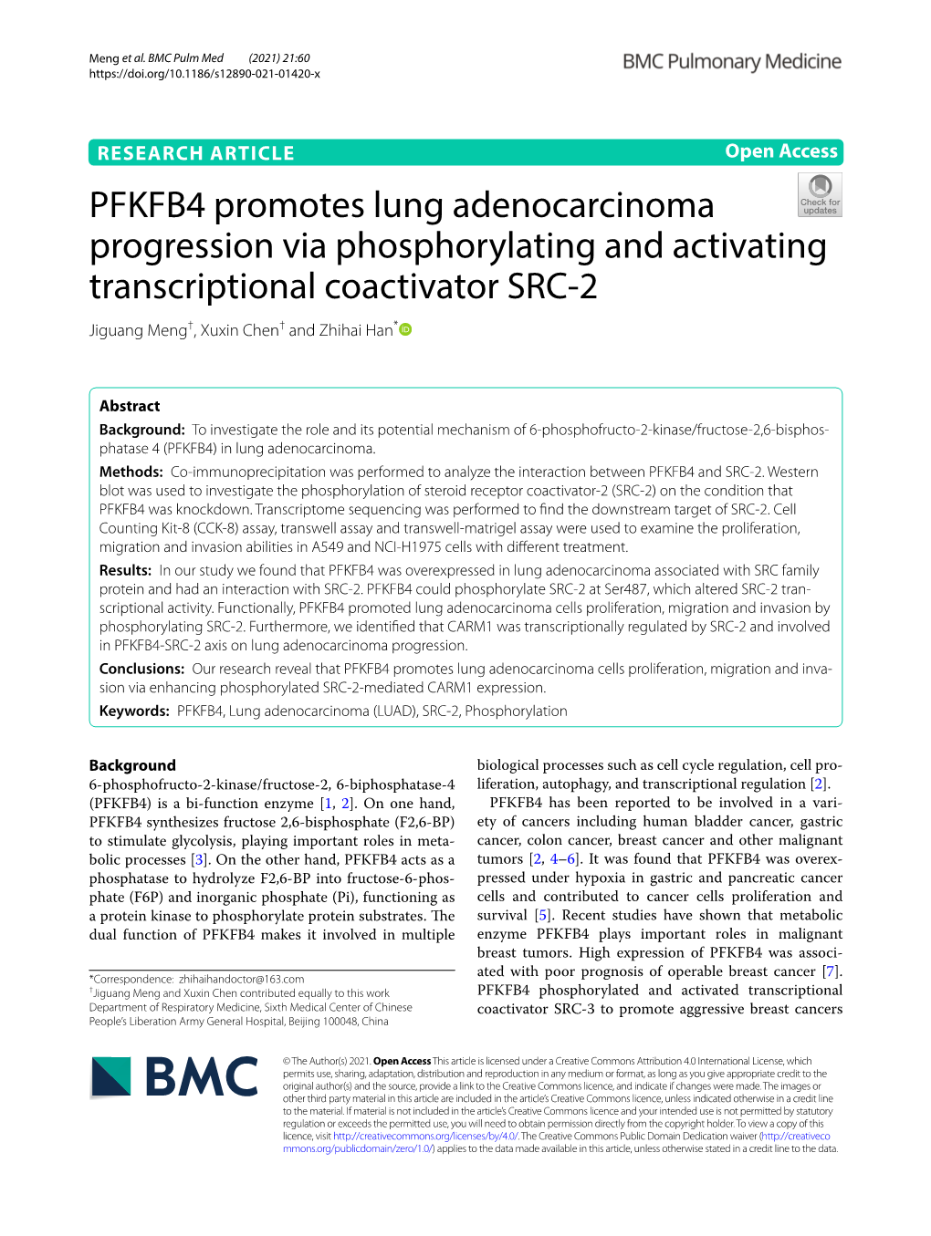 PFKFB4 Promotes Lung Adenocarcinoma Progression Via Phosphorylating and Activating Transcriptional Coactivator SRC‑2 Jiguang Meng†, Xuxin Chen† and Zhihai Han*