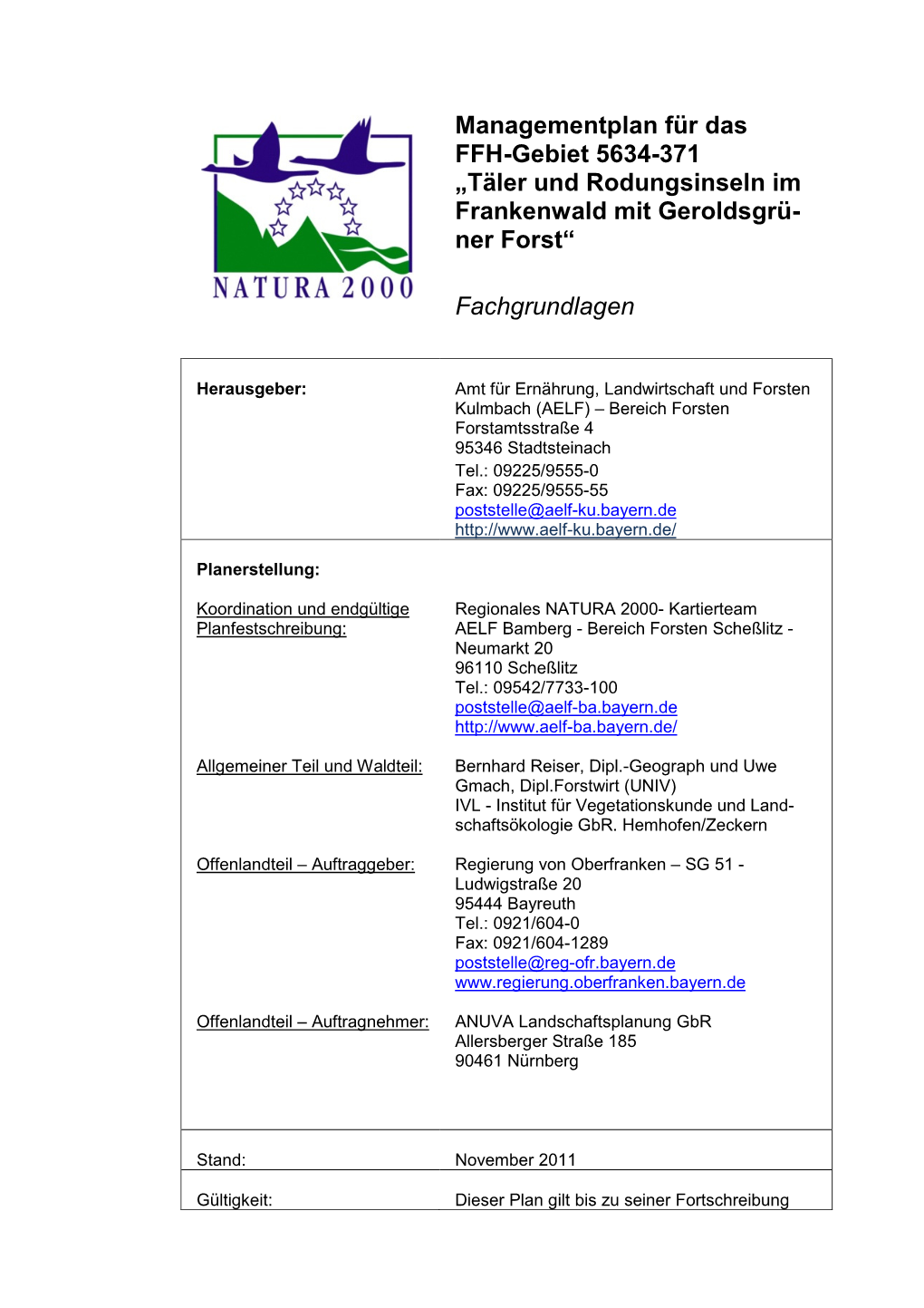 Managementplan Für Das FFH-Gebiet 5634-371 „Täler Und Rodungsinseln Im Frankenwald Mit Geroldsgrü- Ner Forst“