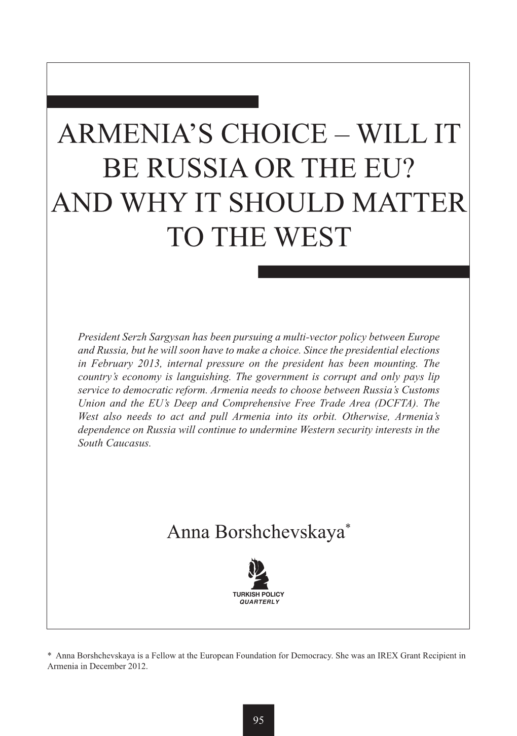 Armenia's Choice – Will It Be Russia Or the Eu? and Why It