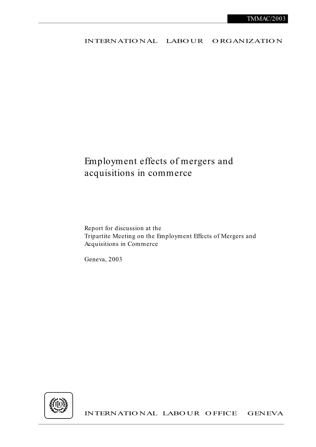 Employment Effects of Mergers and Acquisitions in Commerce