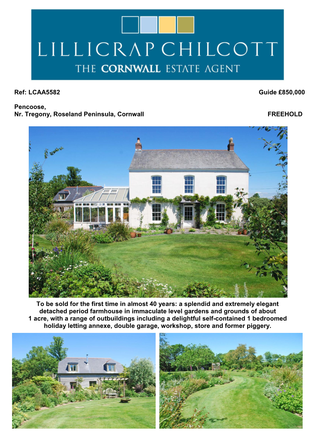 Ref: LCAA5582 Guide £850,000